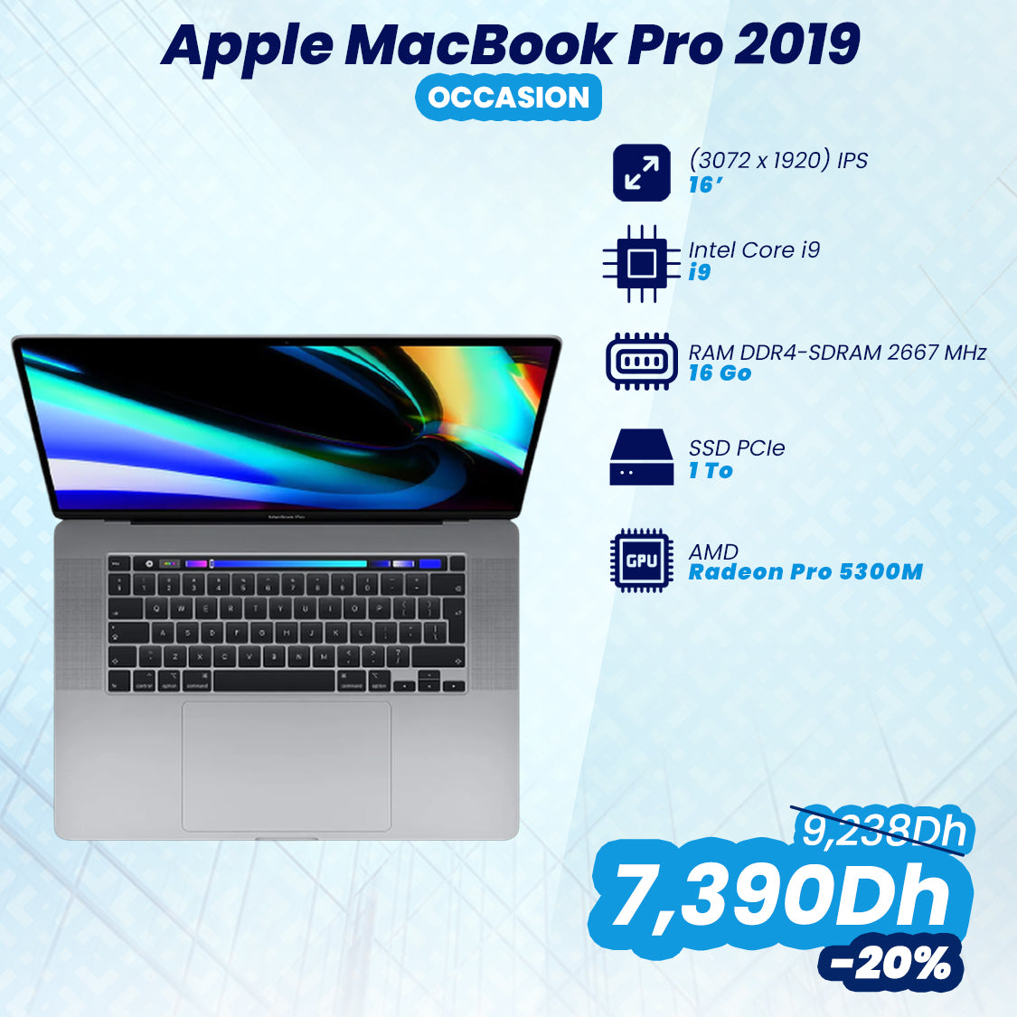 Apple MacBook Pro 2019 - Intel i9 AMD Radeon Pro 5300M 4Go GDDR6 | Pri