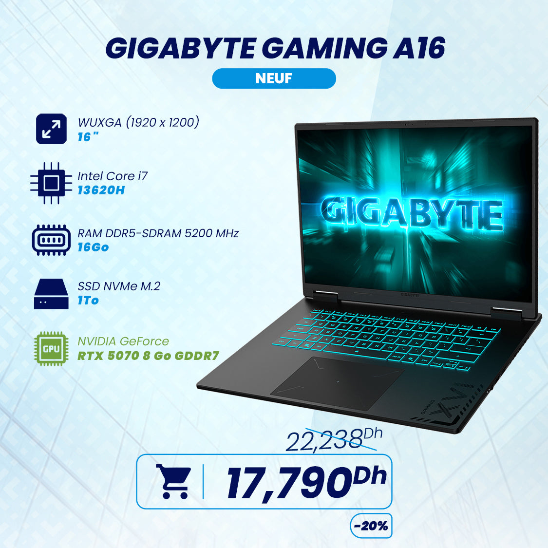 Gigabyte Gaming A16 Intel i7 NVIDIA GeForce RTX 5070 8Go | Prix Maroc