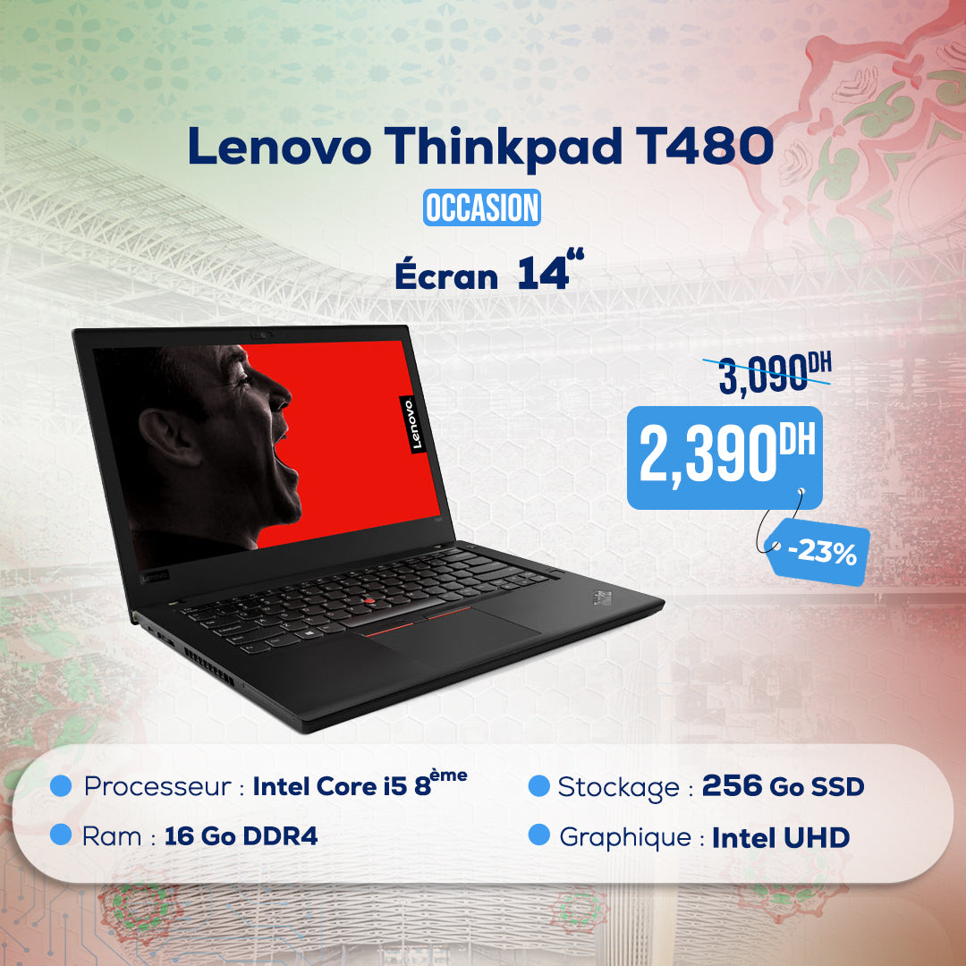 Lenovo Thinkpad T480 Core i5 8ème Gen | Prix Maroc