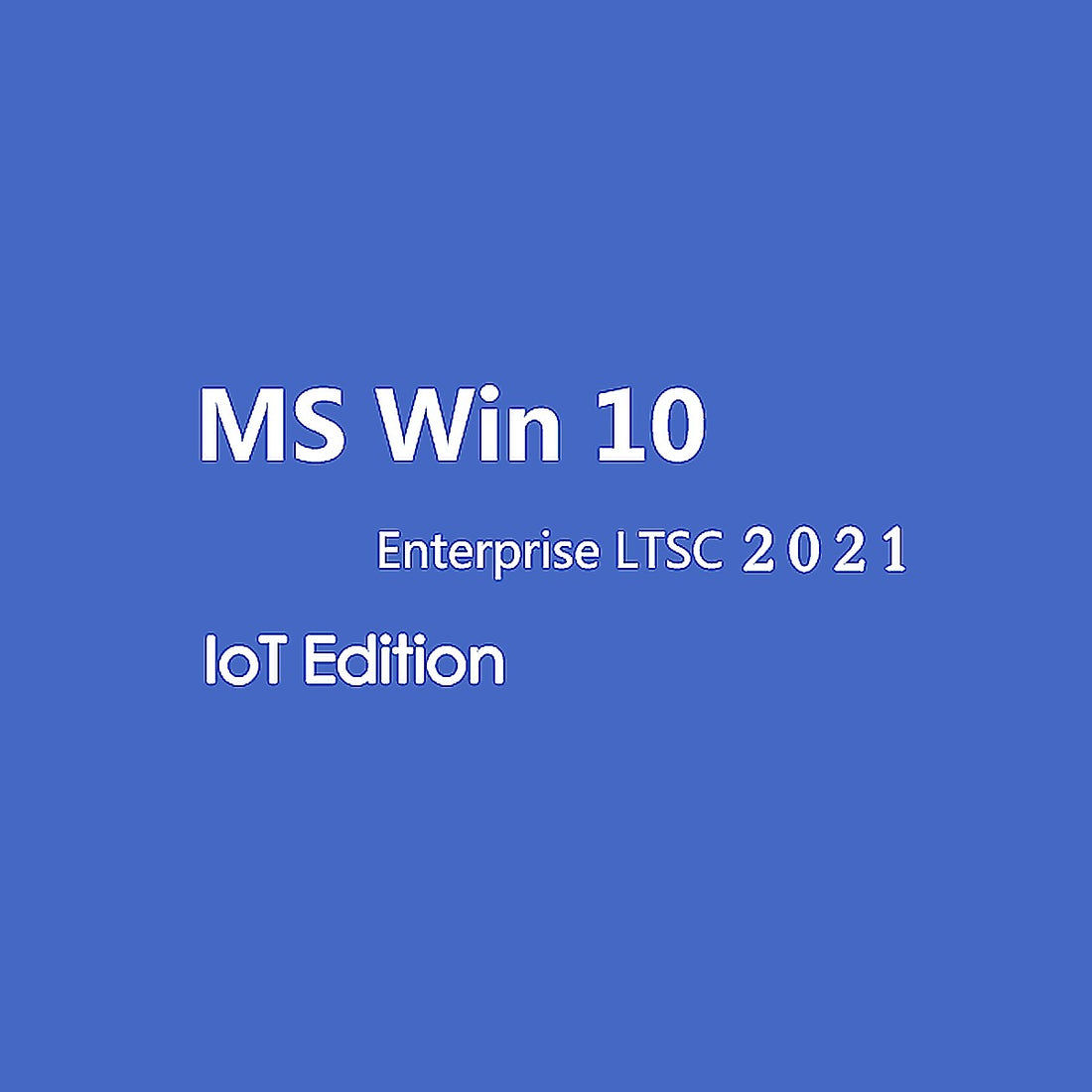 Microsoft Windows 10 Enterprise LTSC 2021 IoT Edition - Clés Officielles Boîte