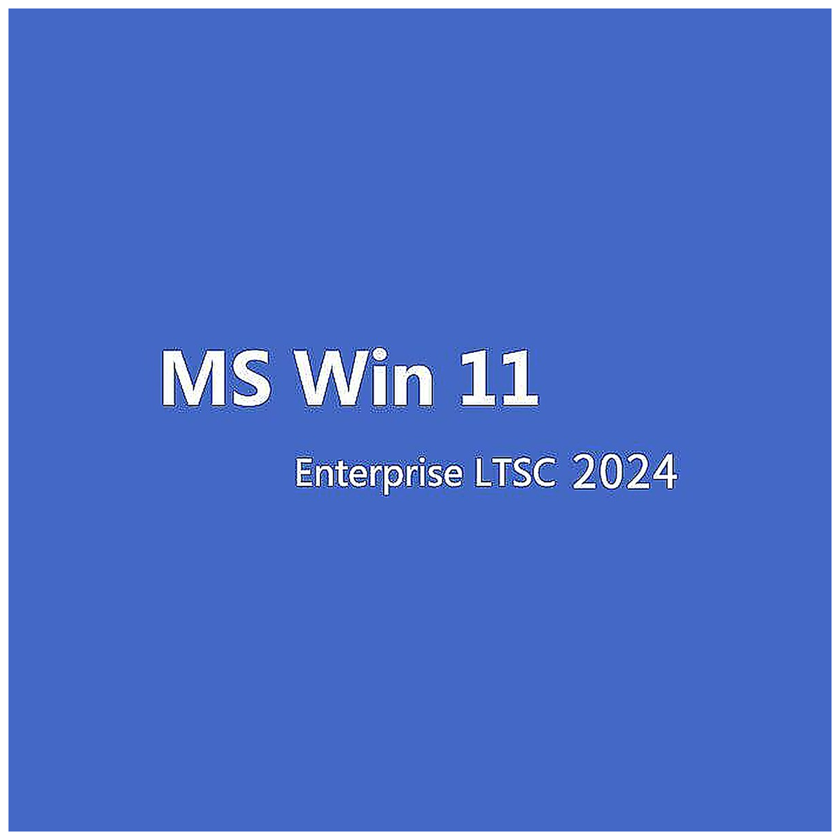 Microsoft Win 11 Enterprise LTSC 2024 CD Key Global - Clés Officielles Boîte